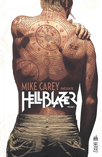 Mike Carey présente Hellblazer. Vol. 1