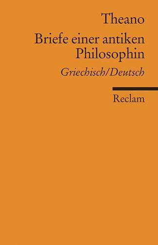 Briefe einer antiken Philosophin: Griechisch/Deutsch