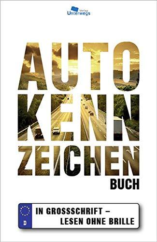 AUTOKENNZEICHEN BUCH: IN GROSSSCHRIFT - LESEN OHNE BRILLE