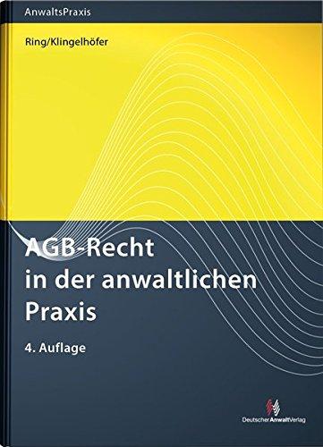 AGB-Recht in der anwaltlichen Praxis (AnwaltsPraxis)