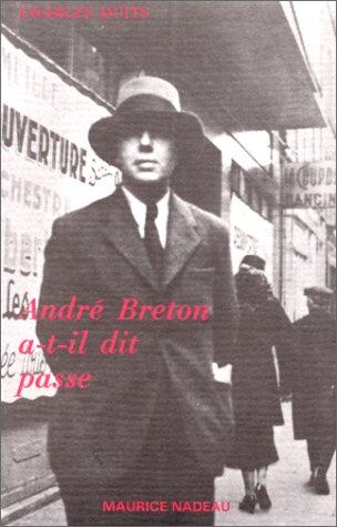 André Breton a-t-il dit passe ?