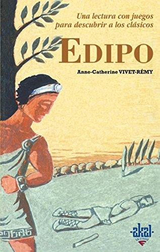 Edipo (Para descubrir a los clásicos, Band 11)