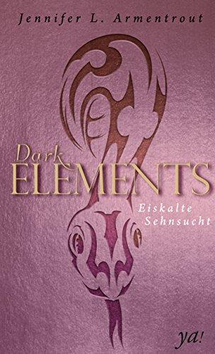 Dark Elements 2 - Eiskalte Sehnsucht