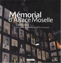 Mémorial d'Alsace Moselle : le musée d'une histoire tourmentée de 1870 à nos jours