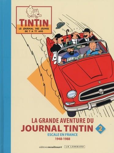 La grande aventure du journal Tintin. Vol. 2. Escale en France : 1948-1988