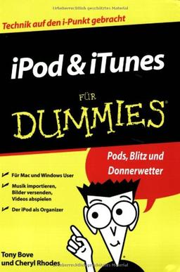 iPod & iTunes für Dummies: Technik auf den i-Punkt gebracht. Pods, Blitz und Donnerwetter