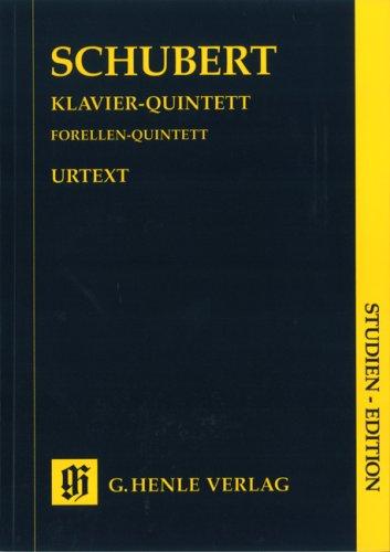 Quintett a-Dur Op 114 d 667. Violine, Viola, Violoncello, Kontrabass, Klavier