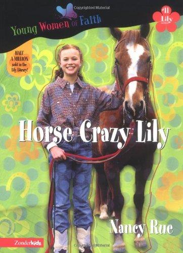 Horse Crazy Lily (Ywof Library)