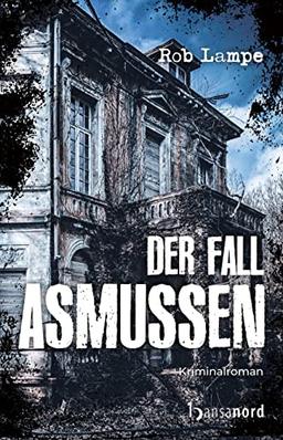 Der Fall Asmussen (Hauptkommissar Thoelke)