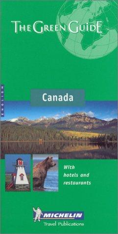 Michelin The Green Guide : Canada (Michelin Green Guide)