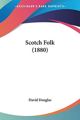 Scotch Folk (1880)