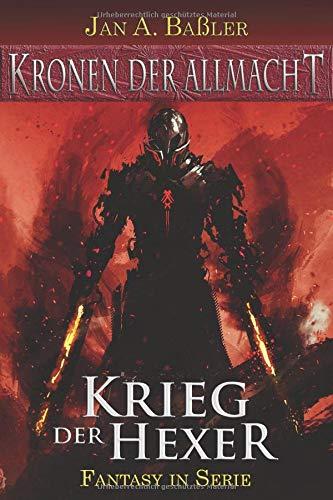 Krieg der Hexer (Kronen der Allmacht, Band 3)