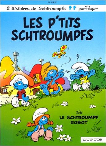 Les Schtroumpfs. Vol. 13. Les p'tits Schtroumpfs. Le Schtroumpf robot