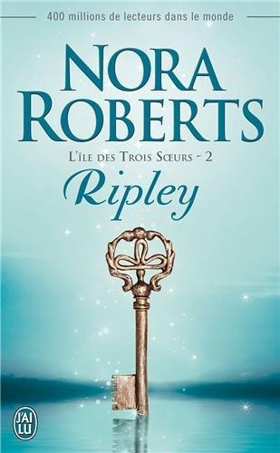 L'île des trois soeurs. Vol. 2. Ripley