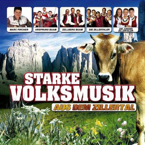 Starke Volksmusik Aus Dem Zillertal