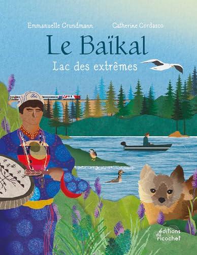 Le Baïkal : lac des extrêmes