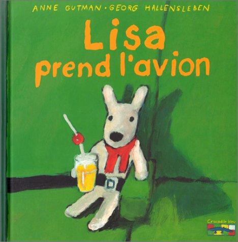 Les catastrophes de Gaspard et Lisa. Vol. 3. Lisa prend le train