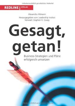 Gesagt, getan: Business-Strategien Und Pläne Erfolgreich Umsetzen