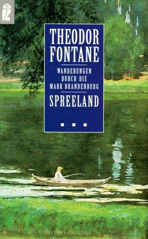 Fontane Theodor: Wanderungen durch die Mark Brandenburg. Teil 4. Spreeland: Beeskow - Storkow und Barnim - Teltow