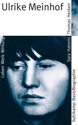 Ulrike Meinhof (Suhrkamp BasisBiographien)