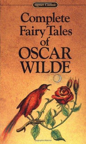 Complete Fairy Tales of Oscar Wilde (Signet classics)