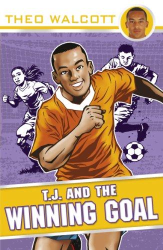 T.J. and the Winning Goal (T.J. (Theo Walcott), Band 4)