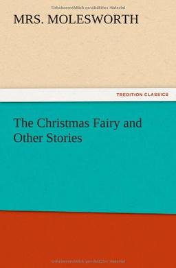 The Christmas Fairy and Other Stories