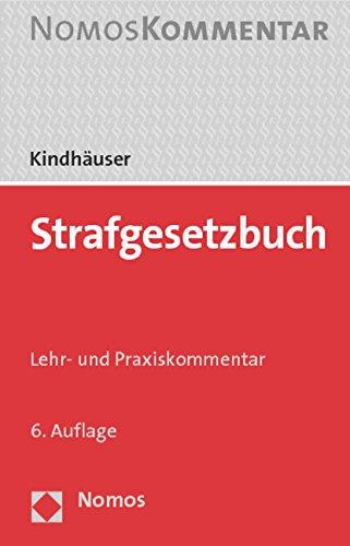 Strafgesetzbuch: Lehr- und Praxiskommentar