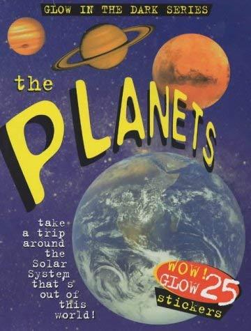 The Planets (Glow in the Dark Sticker Files S.)