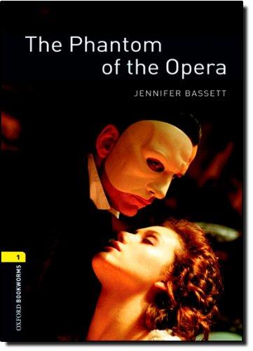 6. Schuljahr, Stufe 2 - The Phantom of the Opera - Neubearbeitung: Reader (Oxford Bookworms ELT)