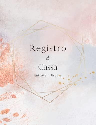 Registro di cassa: registro contabilità,Libro Di Cassa Semplice,Entrate - Uscite,A4-110 Pagine.