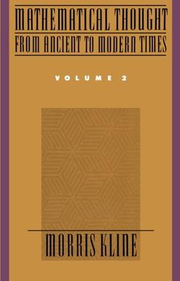 002: Mathematical Thought from Ancient to Modern Times (Volume 2)