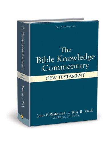 Bible Knowledge Commentary: New Testament