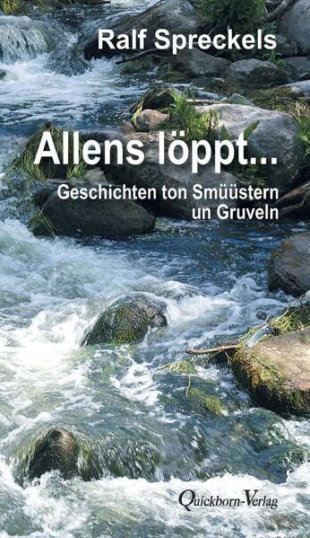 Allens löppt...: Geschichten ton Smüüstern un Gruveln