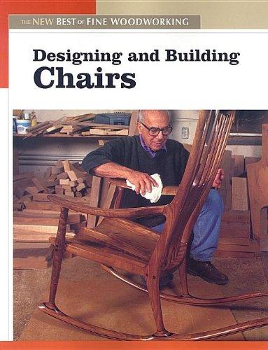 Designing and Building Chairs (New Best of Fine Woodworking)