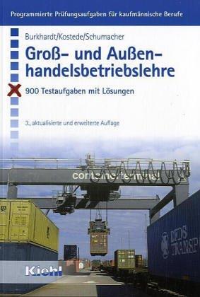 Gross- und Aussenhandelsbetriebslehre: 800 Testaufgaben mit Lösungen