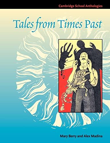 Tales from Times Past: Sinister Stories from the 19th Century (Cambridge School Anthologies)