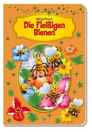 Glitzerbuch Die fleißigen Bienen