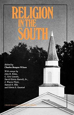 Religion in the South (Chancellor Porter L. Fortune Symposium in Southern History S)