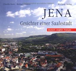 Jena. Gesichter einer Saalestadt