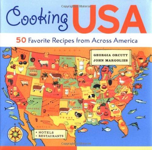 Cooking USA: 50 Favorite Recipes From Across America