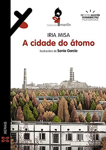 A cidade do átomo (INFANTIL E XUVENIL - MERLÍN - De 11 anos en diante)