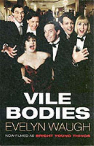 Vile Bodies