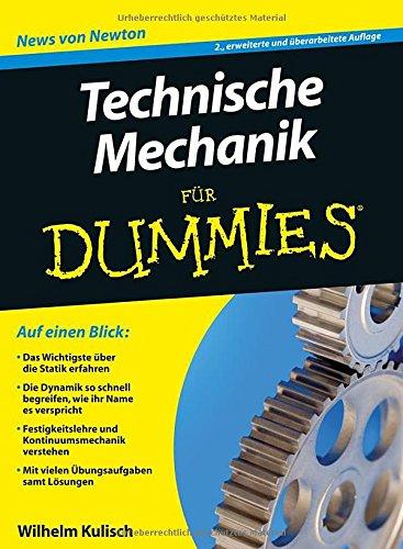 Technische Mechanik für Dummies (Fur Dummies)