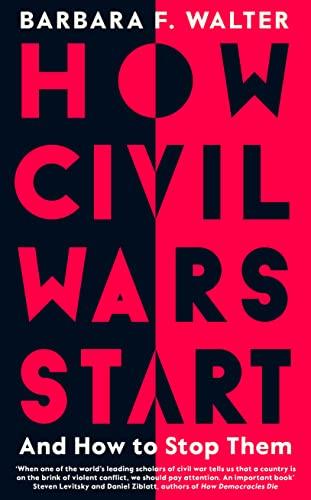 How Civil Wars Start: And How to Stop Them