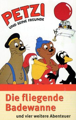 Petzi & seine Freunde 1 - Die fliegende Badewann [VHS]