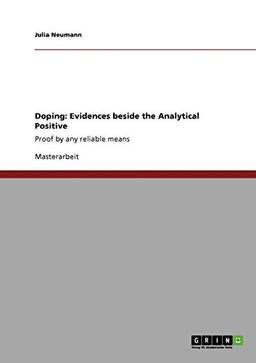 Doping: Evidences beside the Analytical Positive: Proof by any reliable means