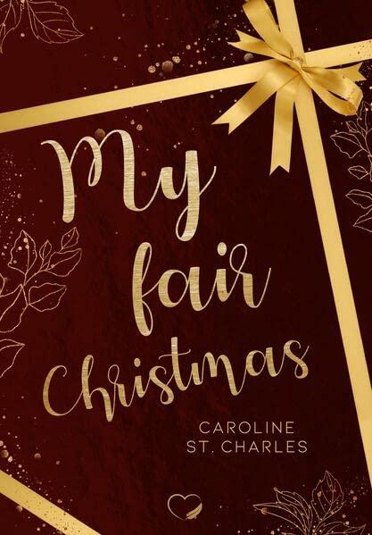 My fair Christmas: Liebesroman