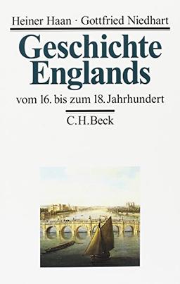 Geschichte Englands  Bd. 2: Vom 16. bis zum 18. Jahrhundert