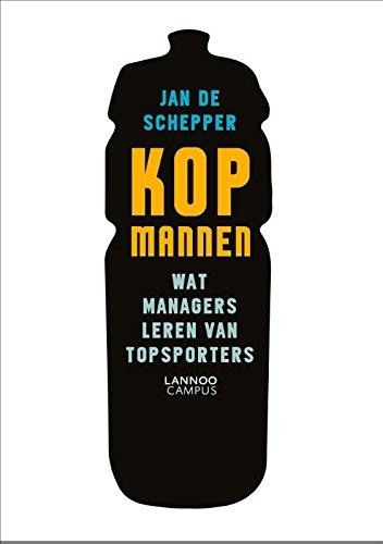 Kopmannen: wat leiders kunnen leren van topsporters en omgekeerd